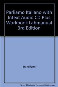 Parliamo Italiano with Intext Audio CD Plus Workbook Labmanual 3rd Edition