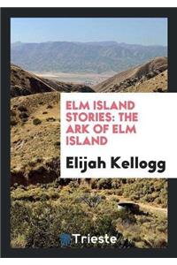 ELM Island Stories