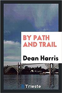 By Path and Trail