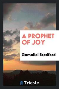 Prophet of Joy