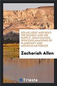 Solar Light and Heat