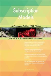 Subscription Models A Complete Guide - 2019 Edition