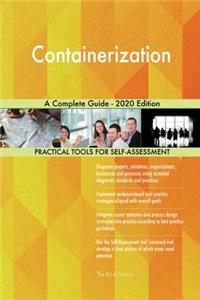 Containerization A Complete Guide - 2020 Edition