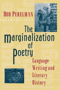 Marginalization of Poetry