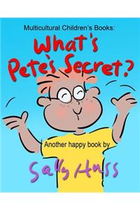 What's Pete's Secret?