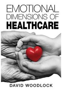 Emotional Dimensions of Healthcare