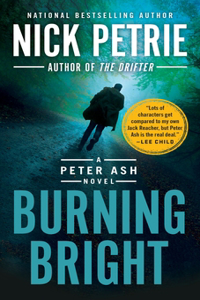 Burning Bright: (Peter Ash Novel)