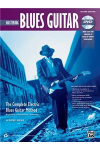 Mastering Blues Guitar