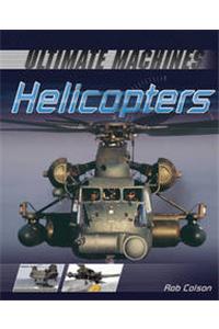 Ultimate Machines: Helicopters