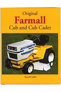 Original Farmall Cub and Cub Cadet