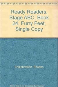 Ready Readers, Stage Abc, Book 24, Furry Feet, Single Copy