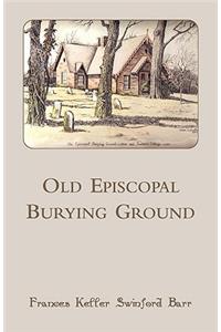 Old Episcopal Burying Ground [Lexington, Kentucky]
