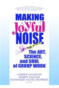 Making Joyful Noise