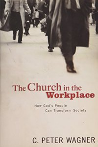 CHURCH IN THE WORKPLACE THE ITPE