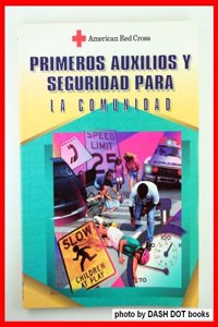 Primeros Auxilios y Seguridad Para La Comunidad