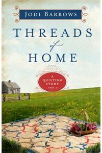 Threads Of Home