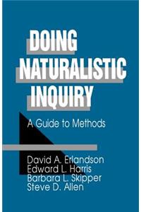 Doing Naturalistic Inquiry