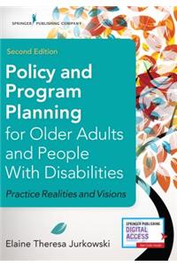 Policy and Program Planning for Older Adults and People with Disabilities