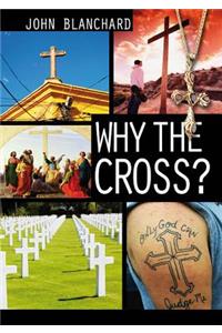 Why the Cross