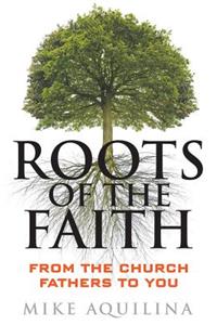 Roots of the Faith