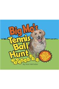 Big Mo's Tennis Ball Hunt