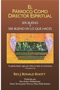 El Párroco Como Director Espiritual