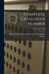 Complete Catalogue Number; 73rd (1935/1936)