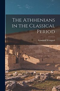 The Athhenians in the Classical Period