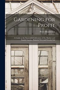 Gardening for Profit