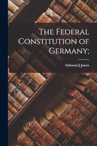 Federal Constitution of Germany;