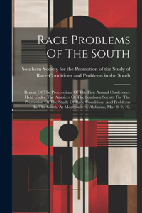 Race Problems Of The South