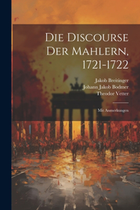 Discourse Der Mahlern, 1721-1722; Mit Anmerkungen