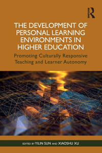 Development of Personal Learning Environments in Higher Education