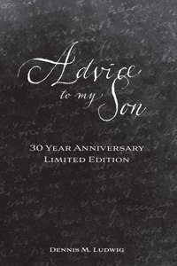 Advice To My Son: 30 Year Anniversary Edition