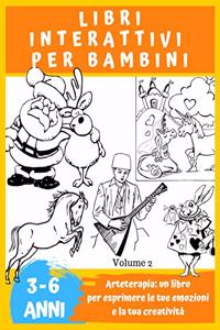 LIBRI INTERATTIVI PER BAMBINI 3 A 6 ANNI, Volume 2