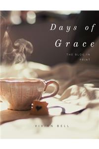 Days of Grace The Blog In Print