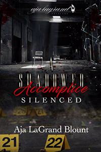 A Shadowed Accomplice - Silenced