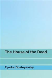 The House of the Dead