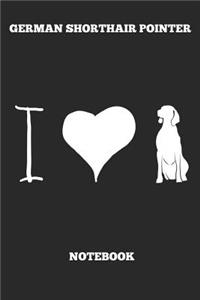 German Shorthair Pointer I Notebook