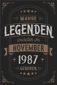 Wahre Legenden wurden im November 1987 geboren