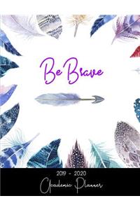 Be Brave Academic Planner