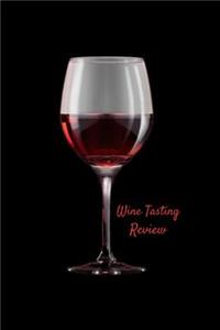 Wine Tasting Review