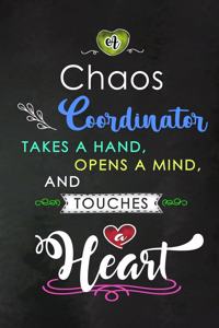 A Chaos Coordinator takes a Hand and touches a Heart