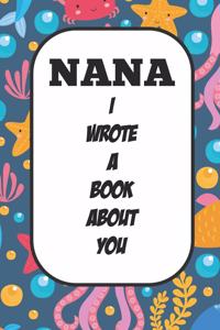 Nana I Wrote A Book About You