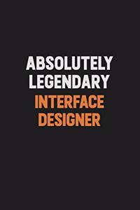 Absolutely Legendary Interface Designer