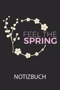 Feel the spring Notizbuch