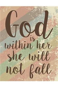 God Is Within Her She Will Not Fall
