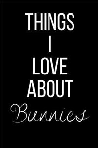 Things I Love About Bunnies