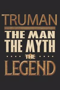 Truman The Man The Myth The Legend