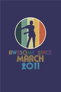 Awesome Since March 2011